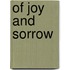 Of joy and sorrow