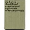 Mechanical stimulation of osteocytes and regulation of osteoclastogenesis door Rishikesh Nandkumar Kulkarni