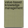 Value-based knowledge management by R.J. Tissen