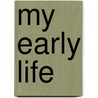 My early life door K. French