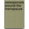 Osteoporosis around the menopause by G.L. Leusink