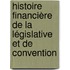 Histoire Financière de la Législative et de convention