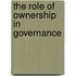 The Role of Ownership in Governance