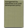 Management By Objectives In Eu Rural Development Policy by P. Roza