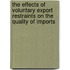 The effects of voluntary export restraints on the quality of imports