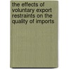 The effects of voluntary export restraints on the quality of imports by M. Suardi