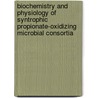 Biochemistry and physiology of syntrophic propionate-oxidizing microbial consortia by F.A.M. de Bok