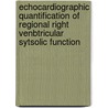 Echocardiographic quantification of regional right venbtricular sytsolic function by A.J. Teske