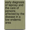Early diagnosis of leprosy and the care of persons affected by the disease in a low endemic area door Shumin Chen