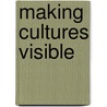 Making cultures visible door J.K. Brown