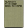 Keukengerei woordenboek Spaans-Nederlands door A.S. de Leeuw