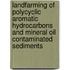 Landfarming of polycyclic aromatic hydrocarbons and mineral oil contaminated sediments