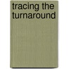 Tracing the turnaround by A.J.M. van Miltenburg
