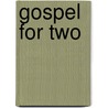 Gospel for Two door J. Curnow