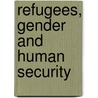 Refugees, gender and human security door E. Lammers