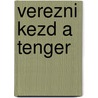 Verezni kezd a tenger door V. Sulyok