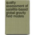 Quality assessment of satellite-based global gravity field models