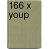 166 x Youp door Youp van 'T. Hek