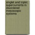 Singlet and triplet supercurrents in disordered mesoscopic systems