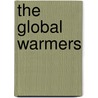 The Global Warmers door W.J.N. Marsden