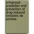 Enhanced prediction and prevention of drug-induced torsades de pointes