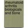 Rheumatoid arthritis biologicals and bone door M. Vis