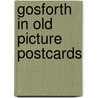 Gosforth in old picture postcards by A.W. Thornton