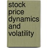 Stock price dynamics and volatility door B.P.M. Frijns