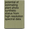 Potential of estimating plant photo synthetic status from high resolution spectral data door W.W.P. Jans