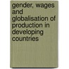 Gender, wages and globalisation of production in developing countries door Ana MaríA. De JesúS. Rivas Pingo
