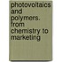 Photovoltaics and polymers. From chemistry to marketing