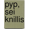 Pyp, sei Knillis door Guido van Genechten