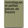 Monologues et petites pieces de theatre by M.L. Clement