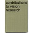 Contributions to vision research