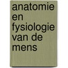 Anatomie en fysiologie van de mens door L.L. Kirchmann