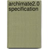 Archimate2.0 specification door The Open Group