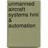 Unmanned Aircraft Systems Hmi & Automation by Jochum Tadema