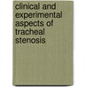 Clinical and experimental aspects of tracheal stenosis by A. Dodge-Khatami