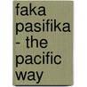 Faka Pasifika - The Pacific Way door L. Linkels