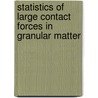 Statistics of large contact forces in granular matter door A.R.T. van Eerd