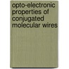 Opto-electronic properties of conjugated molecular wires door F.C. Grozema