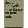 Deciding life-cycle inheritance on Petri nets by T. Basten