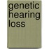 Genetic hearing loss