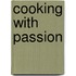 Cooking with passion