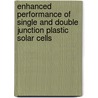 Enhanced performance of single and double junction plastic solar cells by D.J.D. Moet