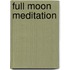 Full Moon Meditation