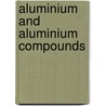 Aluminium and aluminium compounds door J.T.J. Stouten