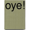 Oye! by Gerard Brandt
