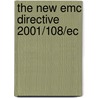 The New Emc Directive 2001/108/ec by R. Glaser