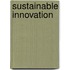 Sustainable innovation